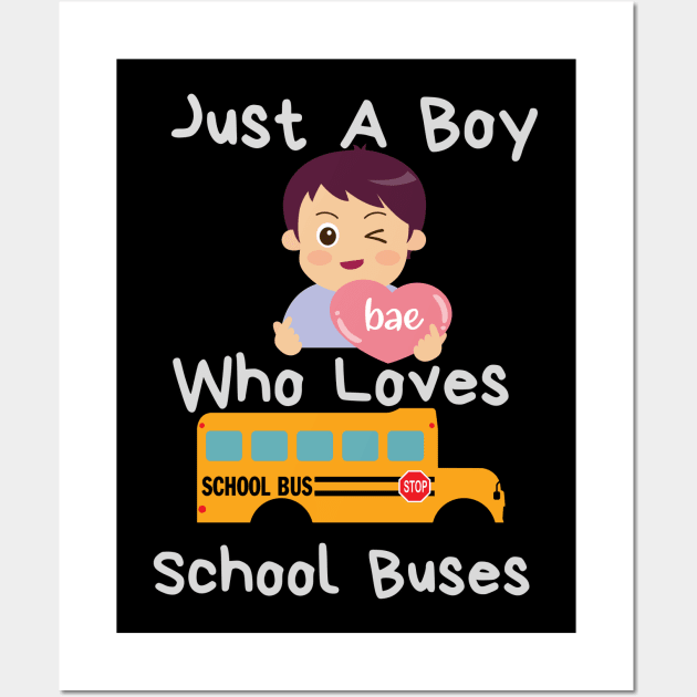 Just A Boy Who Loves School Buses anime Wall Art by WearablePSA